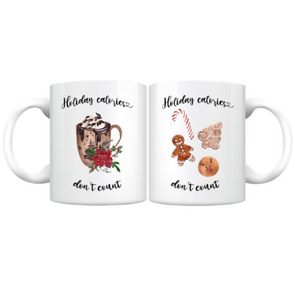 "Holiday calories don't count" Mug